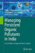 Managing Persistent Organic Pollutants in India: Case Studies on Vapi and Surat, Gujarat