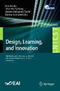 Design, Learning, and Innovation: 7th Eai International Conference, DLI 2022, Faro, Portugal, November 21-22, 2022, Proceedings