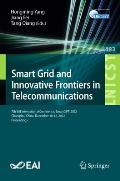 Smart Grid and Innovative Frontiers in Telecommunications: 7th Eai International Conference, Smartgift 2022, Changsha, China, December 10-12, 2022, Pr