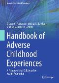 Handbook of Adverse Childhood Experiences: A Framework for Collaborative Health Promotion