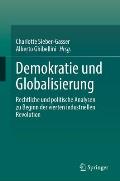 Demokratie Und Globalisierung: Rechtliche Und Politische Analysen Zu Beginn Der Vierten Industriellen Revolution