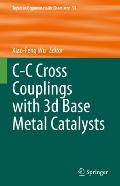 C-C Cross Couplings with 3D Base Metal Catalysts