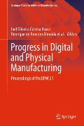 Progress in Digital and Physical Manufacturing: Proceedings of Prodpm'21