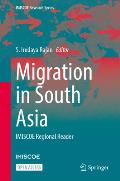 Migration in South Asia: Imiscoe Regional Reader