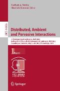 Distributed, Ambient and Pervasive Interactions: 11th International Conference, Dapi 2023, Held as Part of the 25th Hci International Conference, Hcii