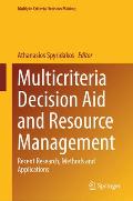 Multicriteria Decision Aid and Resource Management: Recent Research, Methods and Applications