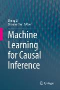 Machine Learning for Causal Inference
