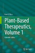 Plant-Based Therapeutics, Volume 1: Cannabis Sativa