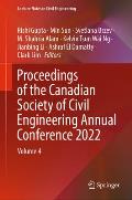 Proceedings of the Canadian Society of Civil Engineering Annual Conference 2022: Volume 4