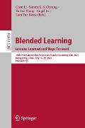 Blended Learning: Lessons Learned and Ways Forward: 16th International Conference on Blended Learning, Icbl 2023, Hong Kong, China, July 17-20, 2023,