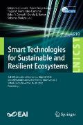 Smart Technologies for Sustainable and Resilient Ecosystems: 3rd Eai International Conference, Edge-Iot 2022, and 4th Eai International Conference, Sm