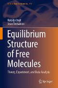 Equilibrium Structure of Free Molecules: Theory, Experiment, and Data Analysis