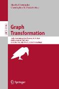 Graph Transformation: 16th International Conference, Icgt 2023, Held as Part of Staf 2023, Leicester, Uk, July 19-20, 2023, Proceedings
