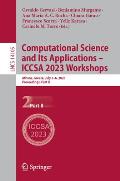 Computational Science and Its Applications - Iccsa 2023 Workshops: Athens, Greece, July 3-6, 2023, Proceedings, Part II