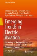 Emerging Trends in Electric Aviation: Proceedings of the International Symposium on Electric Aviation and Autonomous Systems 2022
