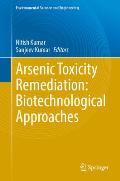 Arsenic Toxicity Remediation: Biotechnological Approaches