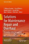 Solutions for Maintenance Repair and Overhaul: Proceedings of the International Symposium on Aviation Technology, Mro, and Operations 2021