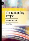 The Rationality Project: Across the Millennia
