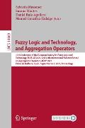 Fuzzy Logic and Technology, and Aggregation Operators: 13th Conference of the European Society for Fuzzy Logic and Technology, Eusflat 2023, and 12th