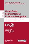 Graph-Based Representations in Pattern Recognition: 13th Iapr-Tc-15 International Workshop, Gbrpr 2023, Vietri Sul Mare, Italy, September 6-8, 2023, P
