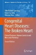 Congenital Heart Diseases: The Broken Heart: Clinical Features, Human Genetics and Molecular Pathways