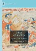 Dante and His Circle: Education, Script and Image