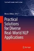 Practical Solutions for Diverse Real-World Nlp Applications