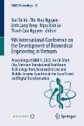 9th International Conference on the Development of Biomedical Engineering in Vietnam: Proceedings of Bme 9, 2022, Ho Chi Minh City, Vietnam: Translati