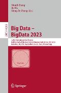 Big Data - Bigdata 2023: 12th International Conference, Held as Part of the Services Conference Federation, Scf 2023, Honolulu, Hi, Usa, Septem