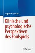 Klinische Und Psychologische Perspektiven Des Foulspiels