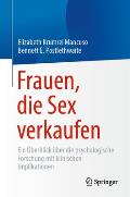 Frauen, Die Sex Verkaufen: Ein ?berblick ?ber Die Psychologische Forschung Mit Klinischen Implikationen