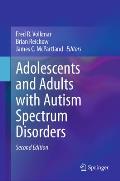 Adolescents and Adults with Autism Spectrum Disorders