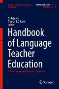 Handbook of Language Teacher Education: Critical Review and Research Synthesis