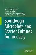 Sourdough Microbiota and Starter Cultures for Industry