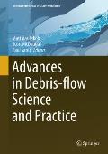 Advances in Debris-Flow Science and Practice