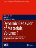 Dynamic Behavior of Materials, Volume 1: Proceedings of the 2023 Annual Conference on Experimental and Applied Mechanics