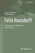 Felix Hausdorff: Mathematician, Philosopher, Man of Letters