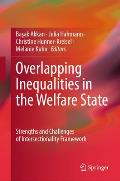Overlapping Inequalities in the Welfare State: Strengths and Challenges of Intersectionality Framework