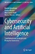 Cybersecurity and Artificial Intelligence: Transformational Strategies and Disruptive Innovation
