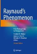 Raynaud's Phenomenon: From Pathogenesis to Management