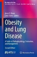 Obesity and Lung Disease: A Guide to Pathophysiology, Evaluation, and Management