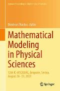 Mathematical Modeling in Physical Sciences: 12th IC-Msquare, Belgrade, Serbia, August 28-31, 2023