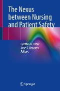 The Nexus Between Nursing and Patient Safety