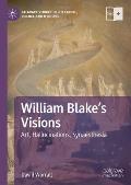 William Blake's Visions: Art, Hallucinations, Synaesthesia