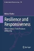 Resilience and Responsiveness: Alfred's Schutz's Finite Provinces of Meaning