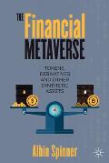 The Financial Metaverse: Tokens, Derivatives and Other Synthetic Assets