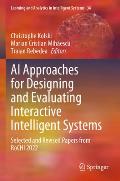 AI Approaches for Designing and Evaluating Interactive Intelligent Systems: Selected and Revised Papers from Rochi 2022