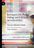 Retrospective Pledge Voting and Political Accountability: The Electoral Costs of Broken Promises
