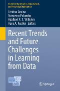 Recent Trends and Future Challenges in Learning from Data