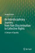 An Interdisciplinary Journey from Non-Discrimination to Collective Rights: A Critique of Equality